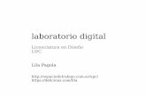 Licenciatura en Diseño UPC Lila Pagolaespaciodetrabajo.com.ar/upc/LDUPCclase1.pdf · Modalidad de cursado bimodal al 50% Clases presenciales Actividades virtuales obligatorias (50%