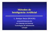 Métodos de Inteligencia Artificialesucar/Clases-MetIA/MetIA-14.pdf · 2011-03-22 · Métodos de Inteligencia Artificial L. Enrique Sucar (INAOE) esucar@inaoep.mx ccc.inaoep.mx/esucar