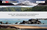 GUÍA DE VALORACIÓN ECONÓMICA DEL …...2016/05/30  · GuÍa de valoración econóMica del patriMonio natural 7 próloGo Conservar y proteger los recursos naturales involucra aplicar