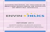 ENVIN HELICS€¦ · Desde este año disponemos de los antecedentes patológicos de los pacientes que nos permitirán estratificar mejor el riesgo y profundizar el análisis de tasas