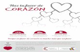 H t favor d˛ corazoN - Sociedad Española de …Semana del corazón S ePTI em B re 2013 Participa en la “cadena de favores” y ayúdanos a prevenir las enfermedades cardiovasculares.