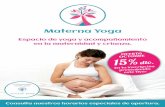 Espacio de yoga y acompañamiento en la maternidad y crianza.centromedicofuentespina.es/wp-content/uploads/2017/... · • Clases grupales de Hatha Yoga. • Grupos de yoga para embarazadas.