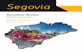 Seg ia · 2018-03-05 · La provincia de Segovia te ofrece un sinfín de actividades para que te lo pases en ... combinar un día completo, un fin de semana, una semana de multiactividad