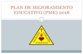 PLAN DE MEJORAMIENTO EDUCATIVO (PME) 2018 · Presentamos a ustedes el Plan de Mejoramiento Educativo año 2018, con sus respectivos objetivos, estrategias y acciones que nos ... ORIENTADA
