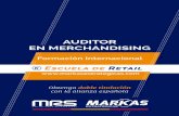 AUDITOR EN MERCHANDISING - Markas Estrategicas · 2019-01-08 · Aprende a poner en práctica el desarrollo de un programa de auditoría para la valoración y el diagnóstico basado