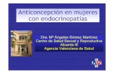 Anticoncepción en mujeres con endocrinopatíashosting.sec.es/descargas/2008_Congreso_SEC/pdf/1MESA-2.pdf · 2014-05-07 · Criterios médicos de elegibilidad para el uso de anticonceptivos.