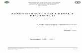 ADMINISTRACIÓN SECCIONAL Y REGIONAL IIfca.uce.edu.ec/GUIAS/Sílabo Adm. Sec. y Reg. II.pdf · 2017-02-25 · La materia de Administración Seccional y Regional 2 constituye una profundización