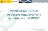 Encarna Sousa Jornada Nacional sobre Nanoseguridad ...materplat.org/wp-content/uploads/PESI-Nanoseguridad_INSHT.pdf · operaciones mecÁnicas: corte, lijado, demoliciÓn, etc. puesta