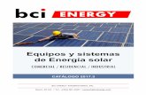 Equipos y sistemas de Energía solar - BCI Energy...“Off-grid” Solar Power System 300W ~20kW Esta serie de sistemas so-lares fuera de la red o "stand-alone", cuentan con cargador