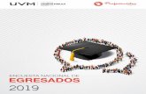 ENCUESTA NACIONAL DE EGRESADOS 2019 · la trayectoria laboral de los egresados de múltiples instituciones de educación superior -públicas y privadas- del país. Con más de 8,000