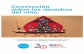 Convención sobre los derechos del niño. - UNICEF · Convención sobre los derechos del niño. Madre e Hijos, por Pedro Ruiz, Embajador de buena voluntad UNICEF Colombia en colaboración