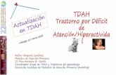 Trastorno por Déficit de Atención/Hiperactivida dpediatrasandalucia.org/Pdfs/4rufino.pdfSeminario TDAH Asociación Andaluza de Pediatría de Atención Primaria (AndAPap)-El TDAH