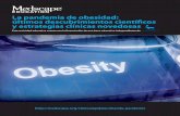 La pandemia de obesidad: últimos descubrimientos ...img.medscapestatic.com/images/837/674/837674_transcript_spa.pdfel almacenamiento de energía (p. ej., la secreción de leptina