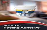 TB 670 LVT Flooring Adhesive - Peru Vinyl · 2020-01-06 · p opieDaDes F as ( t ) preparación Del contrapiso instalación Todos los sustratos deben estar limpios, secos, estructuralmente