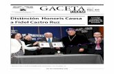 Distinción Honoris Causa a Fidel Castro Ruz aniversario de ... · Jiménez en su mensaje. En representación del galardonado, recibió la distinción el Excelentísimo Embajador