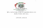 PLAN DE DESARROLLO MUNICIPAL 2018-2021 compartidos/PMD... · 2019-06-13 · Ciudadanos y Ciudadanas: ... con compromisos y metas alcanzables a través de la ... Esta es la forma de