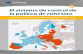 ES El sistema de control de la política de cohesiónec.europa.eu/regional_policy/sources/docgener/presenta/... · 2015-03-09 · El sistema de control de la política de cohesión