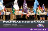 Políticas regionales · del Movimiento Scout, la diversidad se expresa en la ... Un programa que posibilite la autonomía progresiva. Un programa que brinde a los jóvenes oportunidades