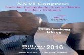 Comunicaciones Libres XXVI Congreso de la Sociedad ... · Comunicaciones Libres XXVI Congreso de la Sociedad Española de Cirugía Plástica Ocular y Orbitaria 2 ... características