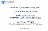 Informe de Seguimiento a Proyectos SISTEMA FÉRREO …...subrasante, y a la superestructura. ... El Ferrocarril del Atlántico (1.493 Km) fue entregada en concesión en el año 1999