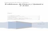 Problemas de Física y Química 3º ESOyoquieroaprobar.es/_pdf/35010.pdf · 2020-02-16 · El sistema internacional de unidades 1. Indica las fases del método científico y explícalas