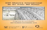 XXIII Muestra Internacional de las Artes del Humor · 2016-10-05 · del Palomar, dentro de la XXIII Muestra Internacional de las Artes del Humor, de Alcalá de Henares, presentarán