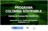 PROGRAMA COLOMBIA SOSTENIBLE · 2019-08-01 · Componentes del Programa Colombia Sostenible Componente 1. Mejorar la conservación de la biodiversidad y sus servicios ecosistémicos