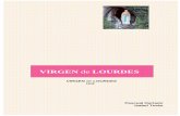 VIRGEN de LOURDES - ePensar.com Virgen de Lourdes.pdf · 4 2. INTRODUCCIÓN La advocación católica de Nuestra Señora de Lourdes hace referencia a las 18 apariciones de la Virgen
