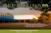 La Ciudad verde de Senosiainarquitectura.unam.mx/.../1/1/0/8110907/repentina9agosto.pdf · 2019-03-16 · academia REPENTINA 5 y contrapone la imagen de una ciudad verde a la rea-lidad