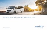 OPTIMA DE LUXE | OPTIMA PREMIUM 2020 · y el equipamiento de alta calidad de OPTIMA DE LUXE. Puede elegir entre 6 planos con camas individuales, dobles o abatibles. ... autocaravana