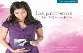 los primeros 9 MESESmedia.focusonthefamily.com/heartlink/pdf/updated-spanish-first-nine... · el desarrollo de la vida en el vientre de la madre. Con esta tecnología, podemos ver
