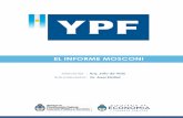 YPF: El Informe Mosconi - chous.cancilleria.gob.ar mosconi esp-1.pdf · que desembolsó Repsol por la compra de YPF fueron recuperados por el grupo en el corto plazo y, paralelamente,