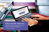 Primeros pasos con Microsoft Teamsdev.url.edu.gt/moodle/pluginfile.php/22051/mod_page/content/9... · Empiece a usar Microsoft Teams con su equipo siguiendo los pasos que se describen