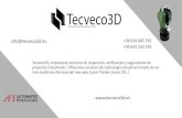 Técnicas de verificación y control powerpoint - español.pdf · Técnicas de verificación y control Tecveco3D, empresa de servicios de inspección, verificación y seguimiento