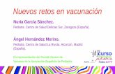 Nuria García Sánchez. - AEPap€¦ · 1/millón Todas las vacunas implicadas: – HB: