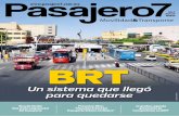 BRT - pasajero7.com€¦ · Movilidad&Transporte DIRECTOR EDITORIAL Fernando Sánchez Prol COORDINADORA EDITORIAL Thalía Castillo García EDITORA GRÁFICA Myriam Pérez Juárez ASESOR