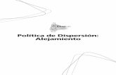 Política de Dispersión: Alejamiento€¦ · hasta la aplicación de la política de dispersión, la política gubernamental les mantenía en las cárceles de Madrid y en las de