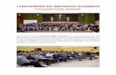 I ENCUENTRO DE ANTIGUOS ALUMNOS - Colegio Luis Amigó€¦ · habló de la importancia de este encuentro, del origen de nuestros valores, del sentido de familia y de la proyección
