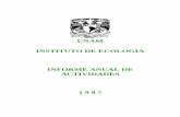 UNAM INSTITUTO DE ECOLOGIA INFORME ANUAL DE … · titulares, el Instituto de Ecología tiene a sus mejores investigadores y son ellos la médula que debe de apoyarse y cuyas ideas