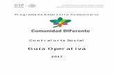 Guía Operativa - Gobsitios.dif.gob.mx/dgadc/wp-content/uploads/2017/04/GUIA-OP-2017.… · SNDIF / Guía Operativa de Contraloría Social / 2017 4 Programa de Desarrollo Comunitario