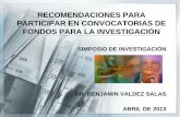 RECOMENDACIONES PARA PARTICIPAR EN CONVOCATORIAS … · “ Tendencias y características de la investigación en enfermería publicada en México.” Garcia Rodriguez, et al., Revista
