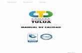 MANUAL DE CALIDAD - Cámara de Comercio de Tuluá€¦ · obligatorias por parte de todos los miembros de la organización y sobre los cuales la empresa no acepta ninguna transacción