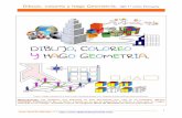 Dibujo, coloreo y hago geometría.2633518-0.web-hosting.es/blog/udis/dibujo_coloreo_geometria_udi.pdf · UDI 1º ciclo Primaria ... 5. Identificar formas geométricas del entorno
