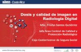Dosis y calidad de imagen en Radiología Digital€¦ · convencional a digital Recientemente se han sustituido muchos equipos convencionales radiográficos y fluoroscópicos por