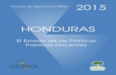 HONDURAS - recursos.portaleducoas.orgrecursos.portaleducoas.org/sites/default/files/218.pdf · e Informe de Progreso Educativo Honduras 2010, que la alianza PREAL-FEREMA ha hecho