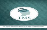 TMS acelera la rehabilitación de personas que han perdido ...tmscr.com/wp-content/uploads/2016/10/TMS_INFORMATIVO.pdf · es un tratamiento que complementa los esfuerzos del paciente