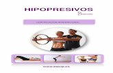 Hipopresivos - Programa Internacional-+Programa+Interna… · Saber seleccionar los ejercicios dependiendo el objetivo que se quiera lograr. Incorporar nuevas técnicas y conceptos