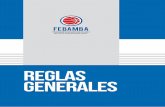 REGLAS GENERALES - FEBAMBAfebamba.com/wp-content/uploads/2019/03/REGLAS-GENERALES-FE… · Art. 18.- Los partidos de los Campeonatos vigentes, se regirán por las Reglas de FIBA.