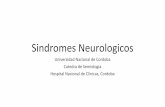 Sindromes Neurologicossemiologiahnc.webs.fcm.unc.edu.ar/files/2019/09/2019-Sindromes-N… · Sindromes medulares. Relacion entre vertebras, segmentos medulares y raices nerviosas.