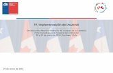 IV. Implementación del Acuerdo€¦ · monitoreo y seguimiento ambiental del complejo de humedales alto andinos. Fast Start Financing (2012-2014): implementation • Nevado Tres